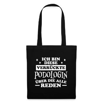 Podologin Spruch Fußpflegerin Podologin Geschenk - Stoffbeutel - Schwarz - Vorne