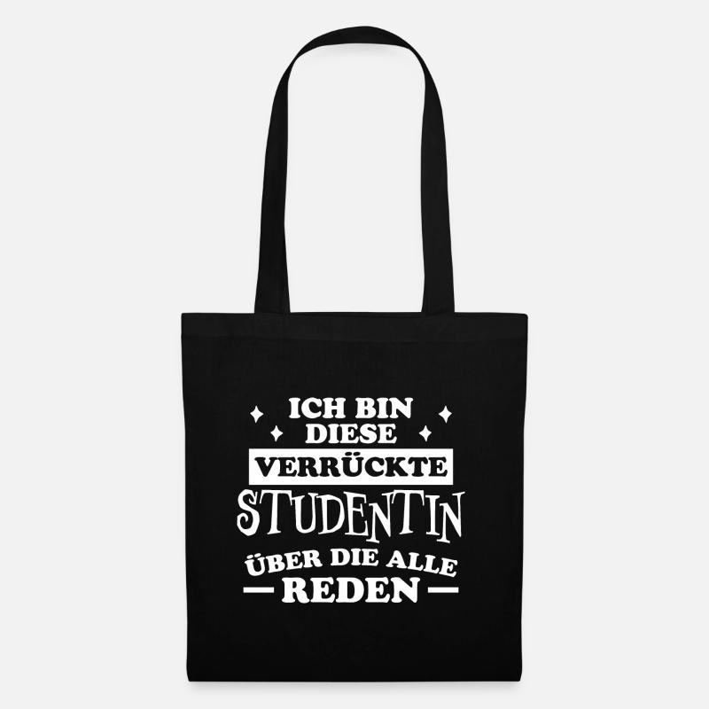 Studentin Spruch Universität Studentin Geschenk - Stoffbeutel - Schwarz