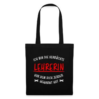 Lehrerin Beruf Lustige Spruch Unterricht Geschenk - Stoffbeutel - Schwarz - Vorne