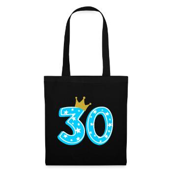 30 Krone 30. Geburtstag 30 Jahre - Stoffbeutel - Schwarz - Vorne