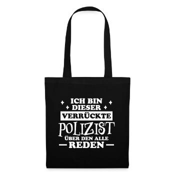 Polizist Lustiger Spruch Polizei Polizist Geschenk - Stoffbeutel - Schwarz - Vorne