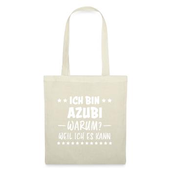 Azubi Spruch Lehrling Auszubildende Azubi Geschenk - Stoffbeutel - Natur - Vorne