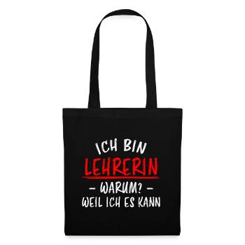 Lehrerin Beruf Lustige Spruch Unterricht Geschenk - Stoffbeutel - Schwarz - Vorne