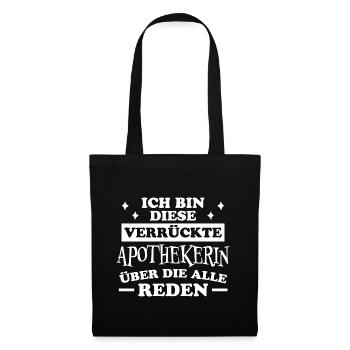 Apothekerin Spruch Apotheke Apothekerin Geschenk - Stoffbeutel - Schwarz - Vorne