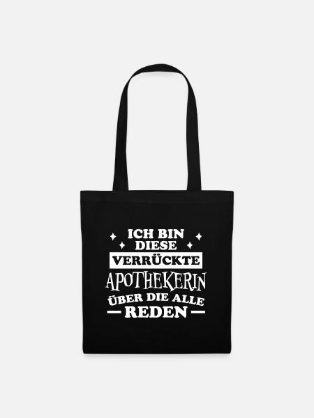 Apothekerin Spruch Apotheke Apothekerin Geschenk - Stoffbeutel - Schwarz