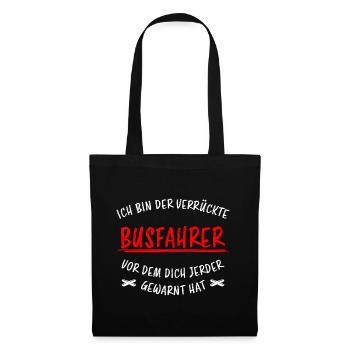 Busfahrer Beruf Lustiger Spruch Linienbus Geschenk - Stoffbeutel - Schwarz - Vorne