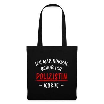 Polizistin Lustige Spruch Polizei Sprüche Geschenk - Stoffbeutel - Schwarz - Vorne