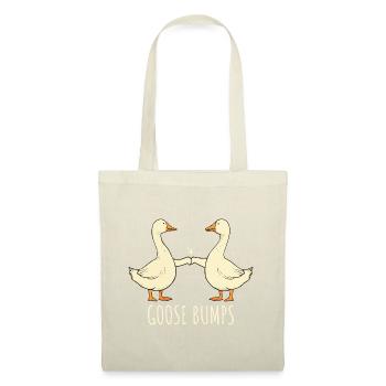 Chair de poule Drôle Oie Poing Bosse Oie Idiote - Sac en tissu - nature - Devant
