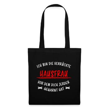 Hausfrau Lustiger Spruch Haushalt Mama Geschenk - Stoffbeutel - Schwarz - Vorne