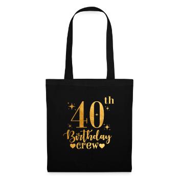 Crew zum 40. Geburtstag - Stoffbeutel - Schwarz - Vorne