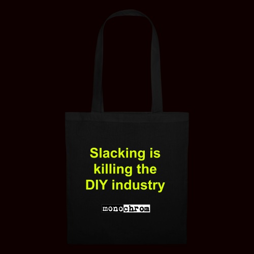 tshirt slacking - Tote Bag