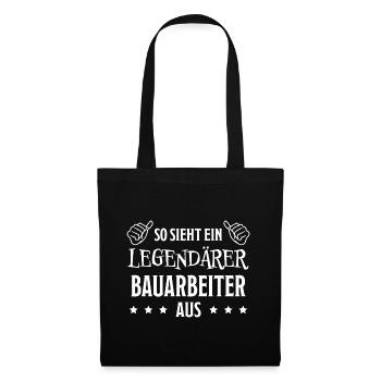 Bauarbeiter Lustiger Spruch Bauarbeiter Geschenk - Stoffbeutel - Schwarz - Vorne