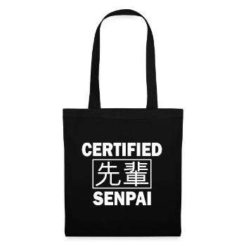 Certified Senpai Anime Manga Zertifizierter Senpai - Stoffbeutel - Schwarz - Vorne