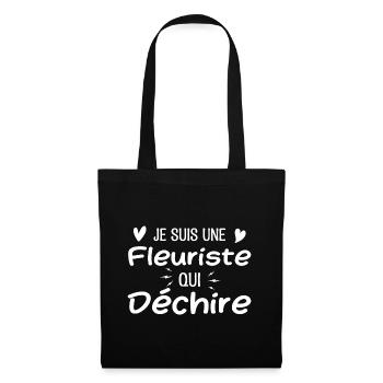 Je Suis une Fleuriste Qui Déchire Humour Cadeau - Sac en tissu - noir - Devant