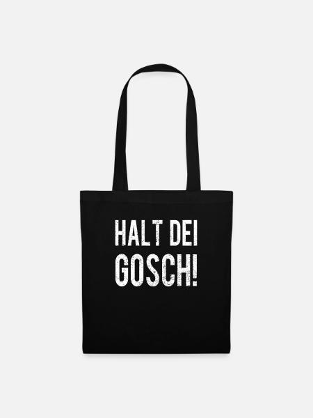 Halt Dei Gosch Badisch Dialekt Lustige Sprüche - Stoffbeutel - Schwarz