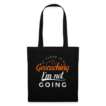 Geochcacher Geocaching Nature Hobby Fan Gift - Tote Bag - black - Front