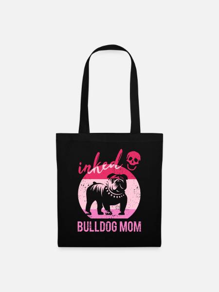 Inked Bulldog Mom Tätowiert Frauchen Bulldogge - Stoffbeutel - Schwarz