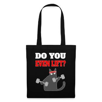 Funny, cool cat with a saying: Do You Even Lift? - Tote Bag - black - Front