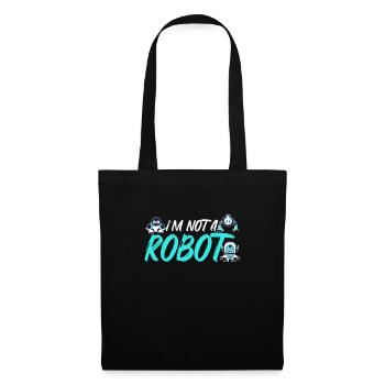 IN THE NOT A ROBOT. Robot, robotics, engineer - Tote Bag - black - Front