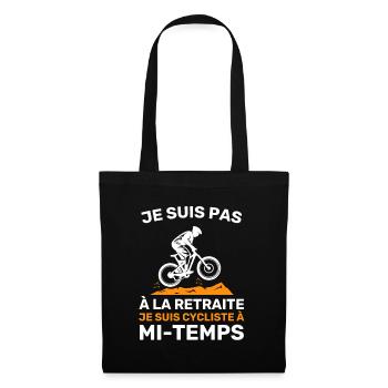 Cycliste à mi-temps Cadeau Humour De Retraite - Sac en tissu - noir - Devant