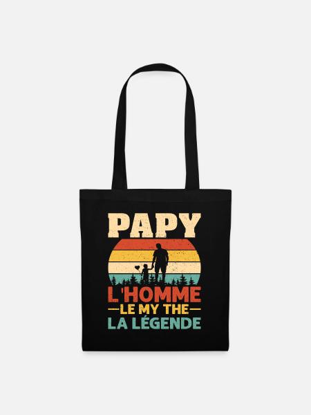 Papy L'homme Le Mythe La Légende - Sac en tissu - noir
