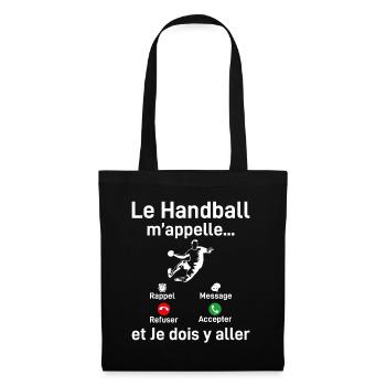 Le Handball M'appelle Et Je Dois Y Aller - Sac en tissu - noir - Devant