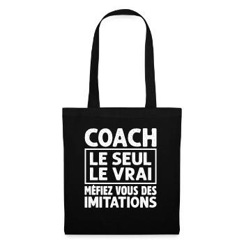 Coach Le Seul Le Vrai Entraîneur Sport Humour - Sac en tissu - noir - Devant