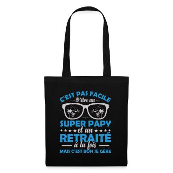 Je Suis Un Super Papy Et Un Retraité Cadeau Humour - Sac en tissu - noir - Devant