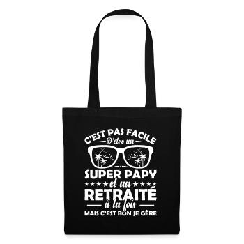 Je Suis Un Super Papy Et Un Retraité Cadeau Humour - Sac en tissu - noir - Devant