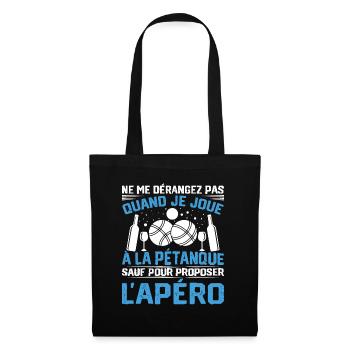 Cadeau Drôle Pour Amoureux De Pétanque Et Apéro - Sac en tissu - noir - Devant