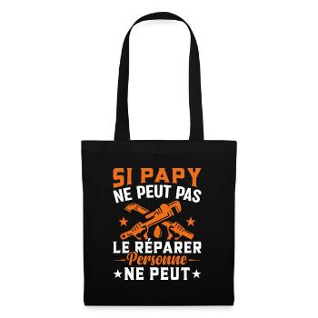Si Papy Ne Peut Pas Le Réparer Personne Ne Peut - Sac en tissu - noir - Devant