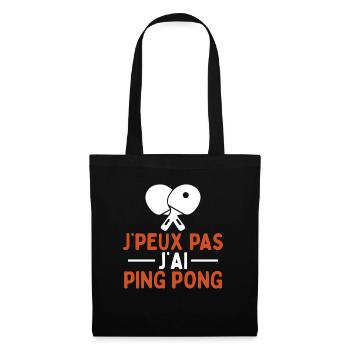 Je Peux Pas J'ai Ping Pong - Sac en tissu - noir - Devant