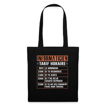 Tarif Horaire D'un Informaticien - Sac en tissu - noir - Devant