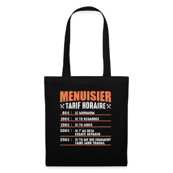 Le Tarif Horaire D'un Menuisier - Sac en tissu - noir - Devant