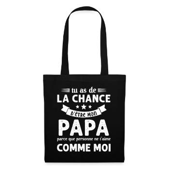 La chance d'être mon Papa Cadeau Humour Futur père - Sac en tissu - noir - Devant