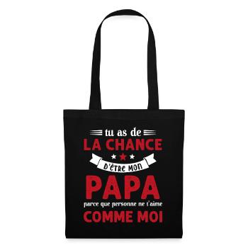 La chance d'être mon Papa Cadeau Humour Futur père - Sac en tissu - noir - Devant