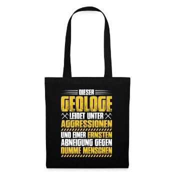 Geologie Geologe Geologist Geology Geologin - Stoffbeutel - Schwarz - Vorne