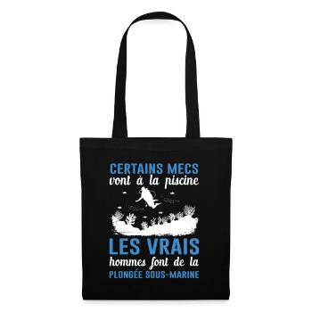 Les Vrais Hommes Font De La Plongée Sous-marine - Sac en tissu - noir - Devant