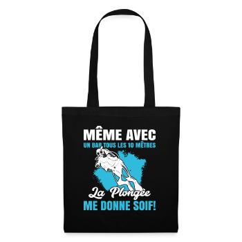 La Plongée Me Donne Soif Mer Cadeau Plongeur Apnée - Sac en tissu - noir - Devant