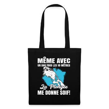 La Plongée Me Donne Soif Mer Cadeau Plongeur Apnée - Sac en tissu - noir - Devant