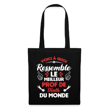 Voici Le meilleur Prof de Math du monde - Sac en tissu - noir - Devant