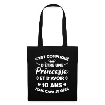 Je Suis Une Princesse Et J'ai 10 Ans Cadeau Humour - Sac en tissu - noir - Devant