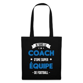 Je suis le coach d'une super équipe de football - Sac en tissu - noir - Devant