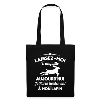 Je parle seulement à mon Lapin - Sac en tissu - noir - Devant
