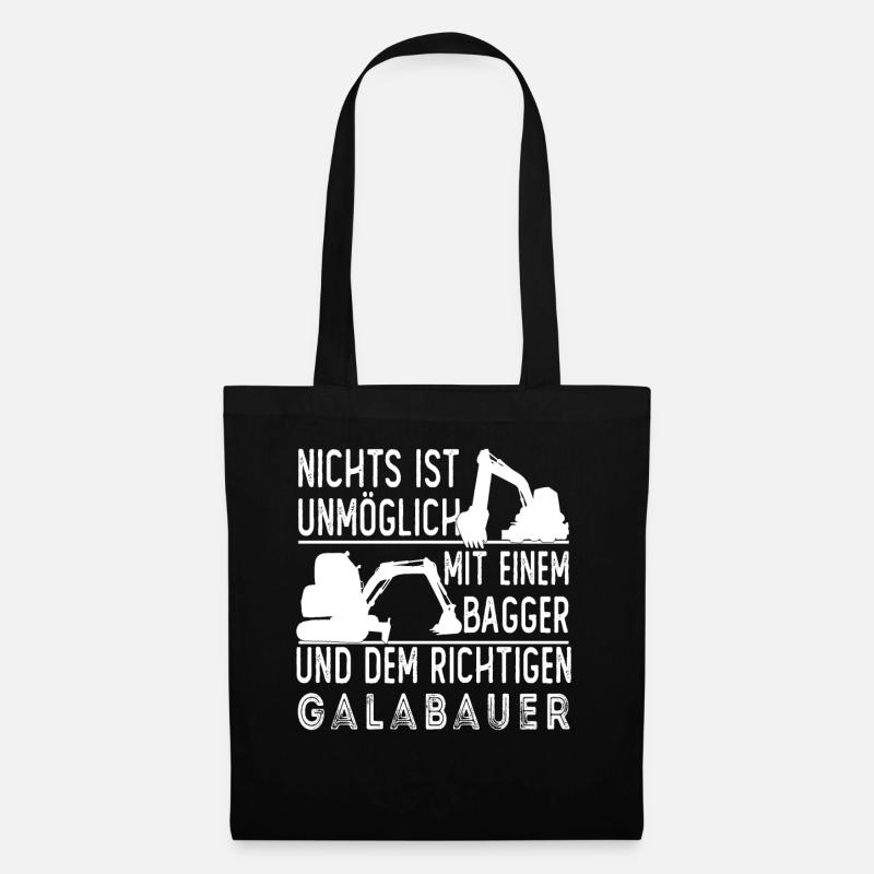 Galabauer Landschaftsgärtner Garten Spruch Bagger - Stoffbeutel - Schwarz