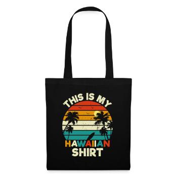 This is My Hawaiian Shirt - Tote Bag - black - Front