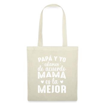 Papa Et Moi Sommes D'accord Maman Est La Meilleure - Sac en tissu - nature - Devant