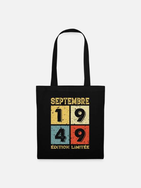 Septembre 1949 Original Idée Cadeau Anniversaire - Sac en tissu - noir