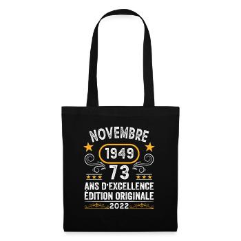 Novembre 1949 73 Ans Anniversaire Idée Cadeau - Sac en tissu - noir - Devant