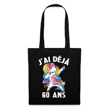 J'ai Déja 60 Ans Cadeau Anniversaire Fille Licorne - Sac en tissu - noir - Devant